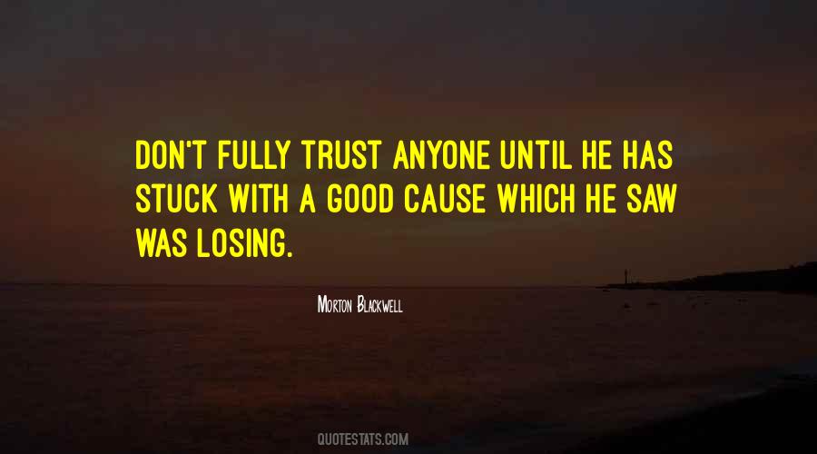 A Trust Quotes #16574