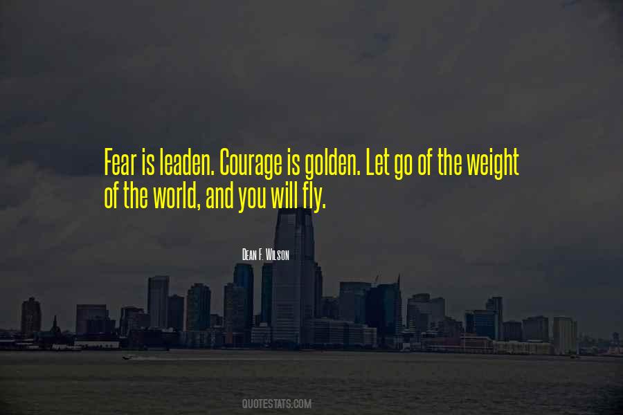 Let Go And Fly Quotes #1697884