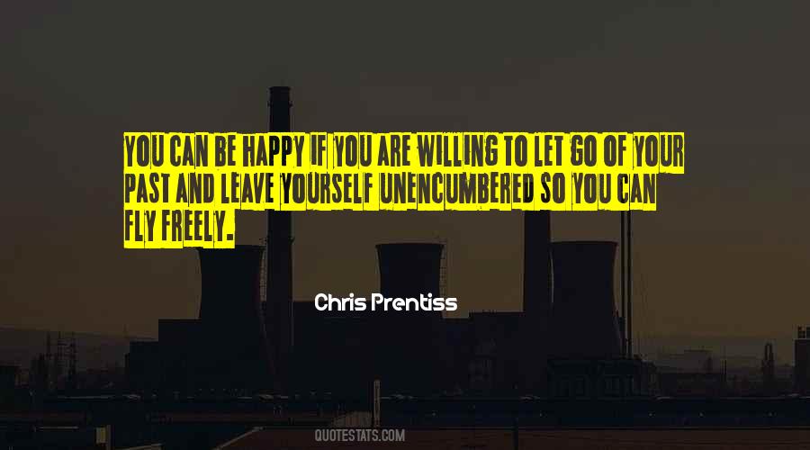 Let Go And Fly Quotes #171160