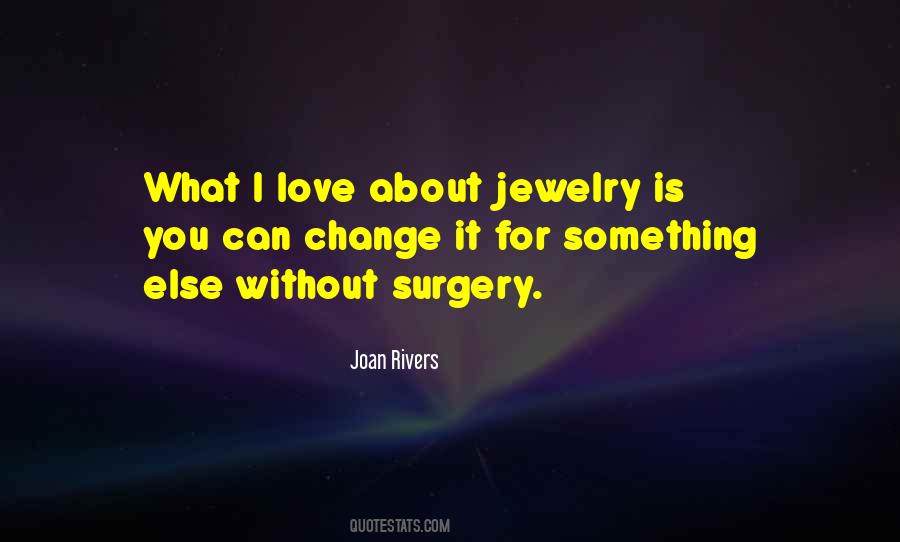 Jewelry Love Quotes #473117