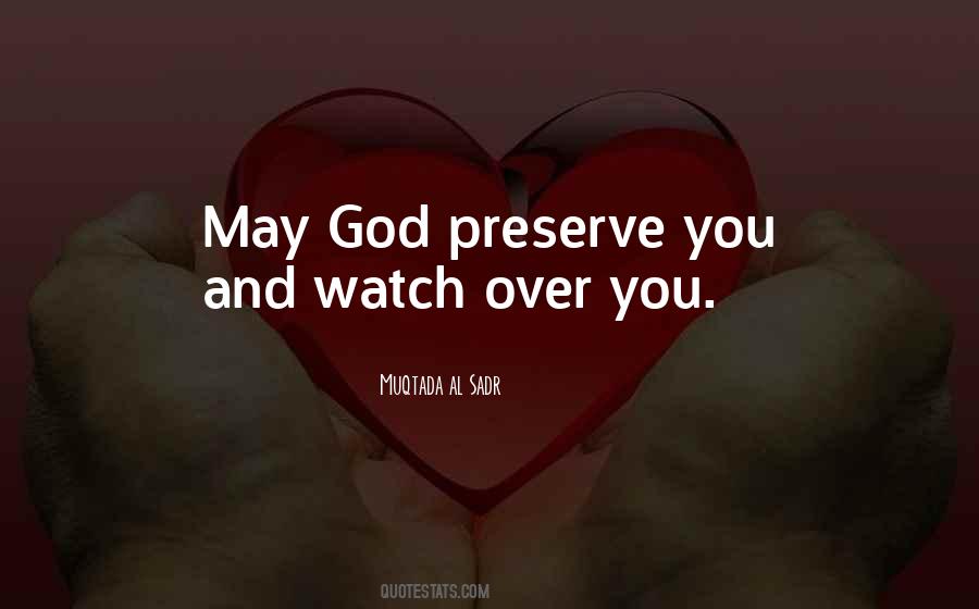 God Will Watch Over You Quotes #287193