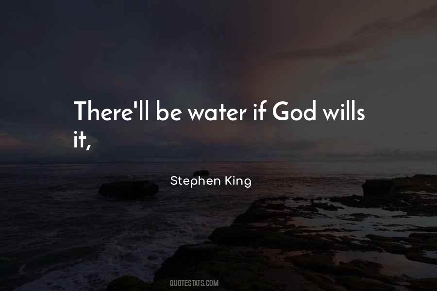 God Wills Quotes #1023225
