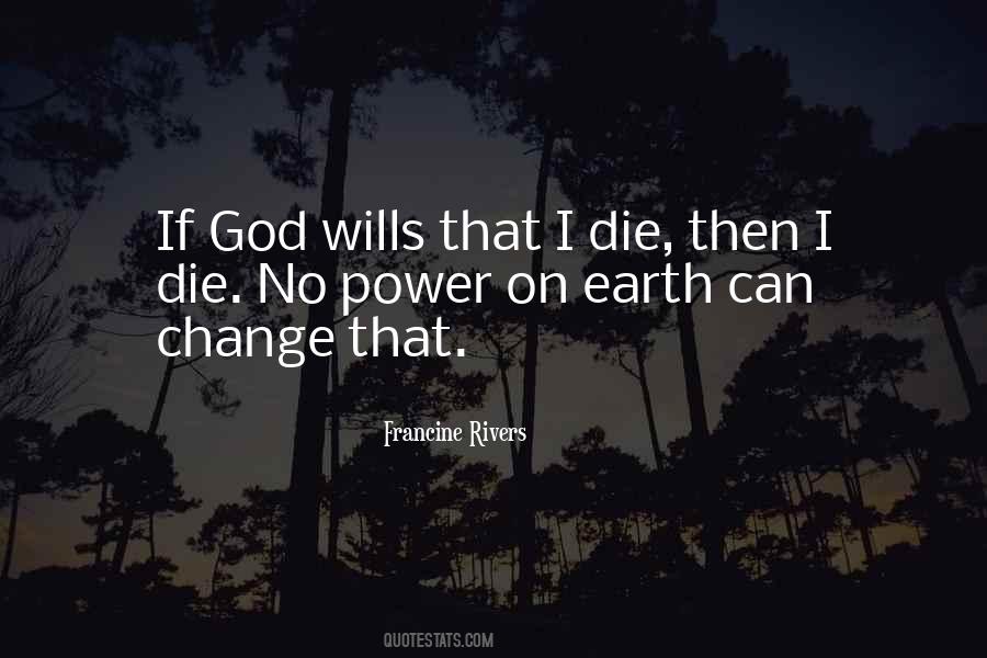 God Wills Quotes #1719347