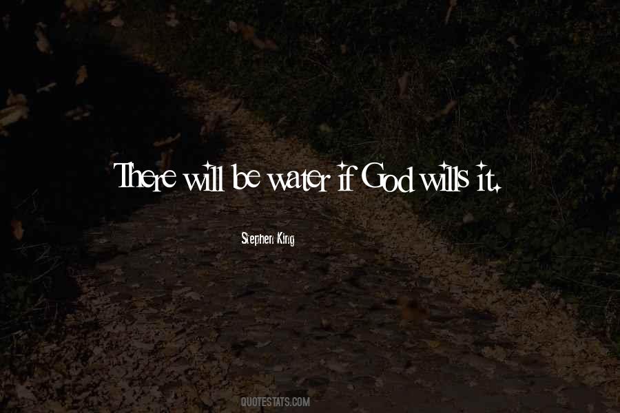 God Wills Quotes #777939