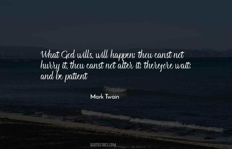 God Wills Quotes #919511