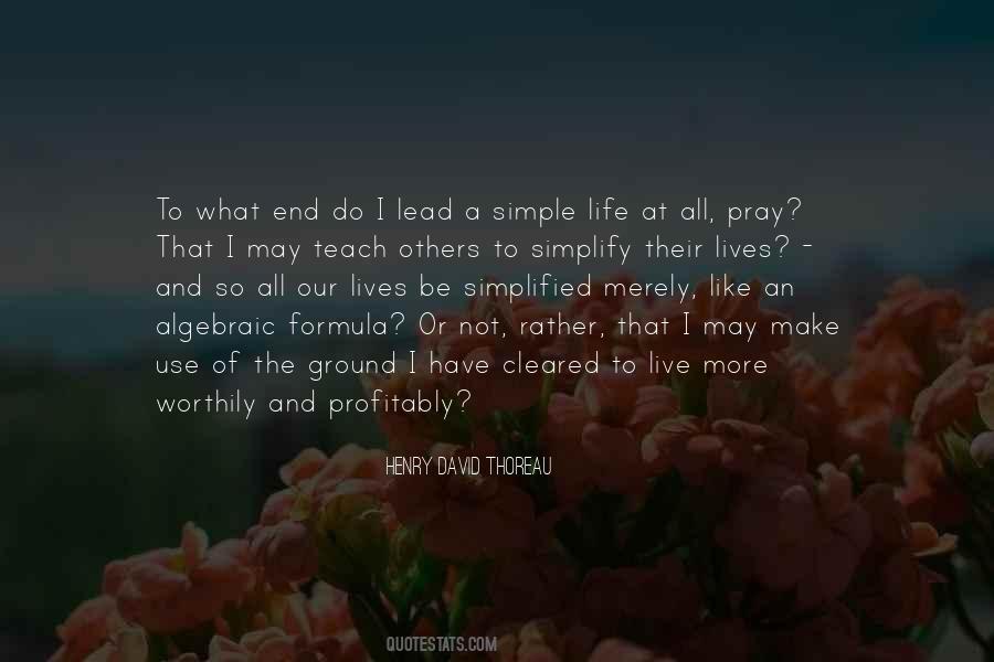 Lead A Simple Life Quotes #1705371