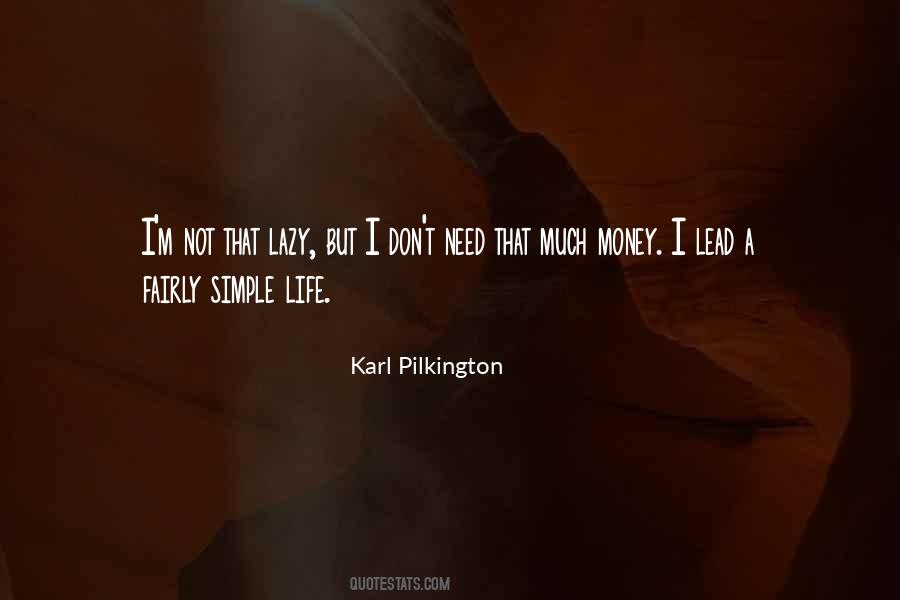 Lead A Simple Life Quotes #752075