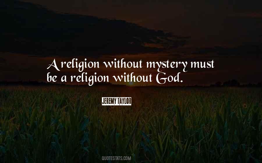 Top 97 God Without Religion Quotes: Famous Quotes & Sayings About God ...