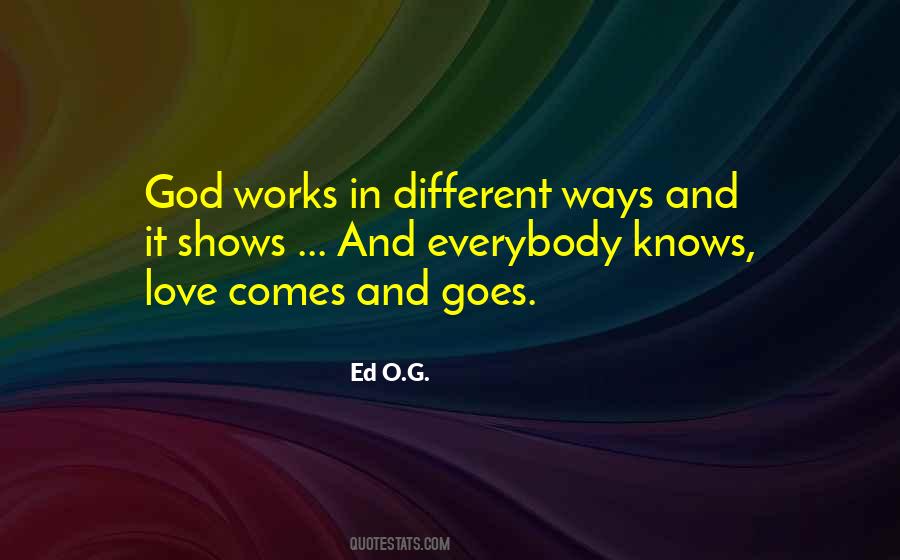 God Works In Different Ways Quotes #1797340