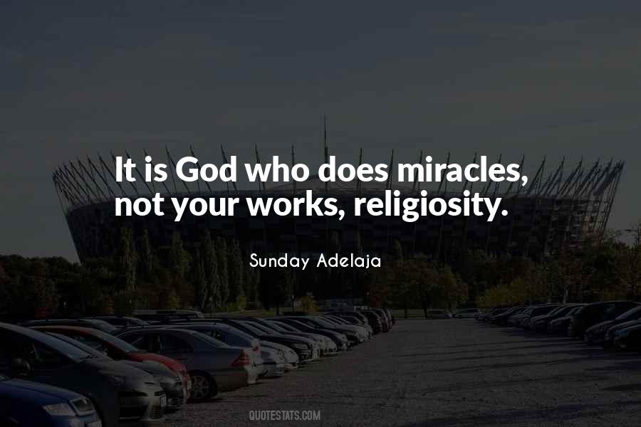 God Works Miracles Quotes #611326