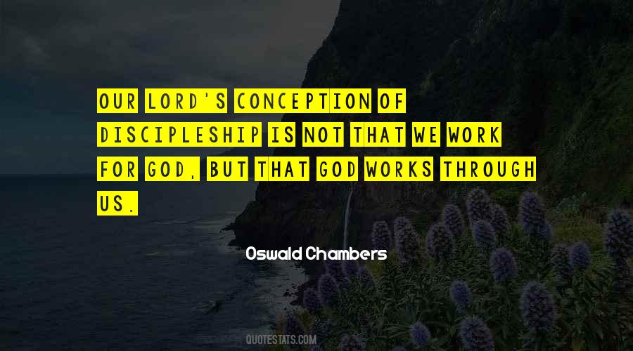 God Works Through Us Quotes #1276913