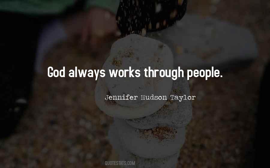 God Works Through Us Quotes #1711800