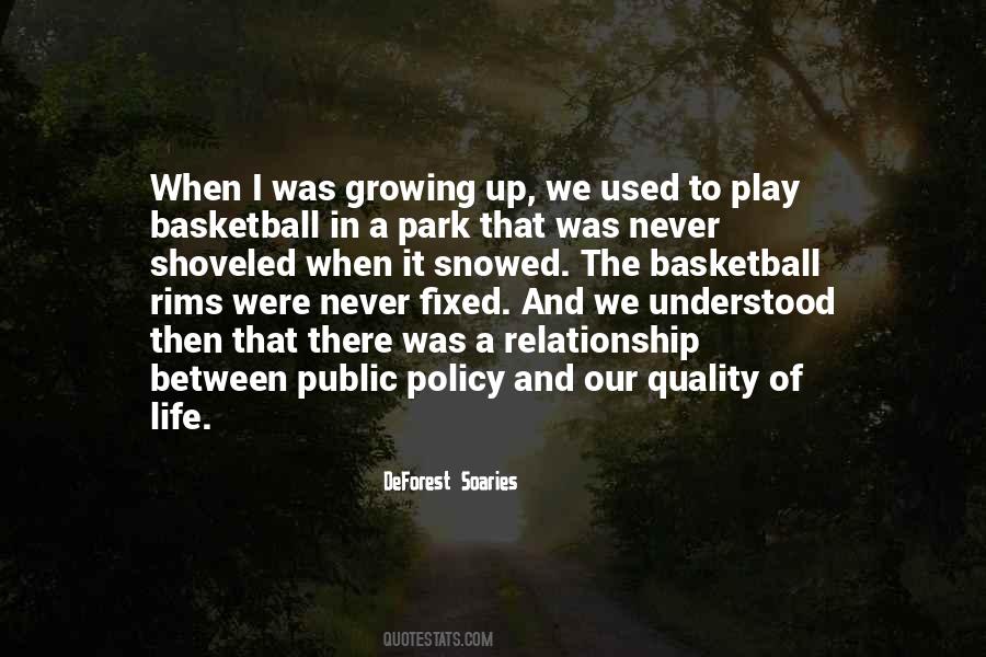 Growing Up In Life Quotes #1057314