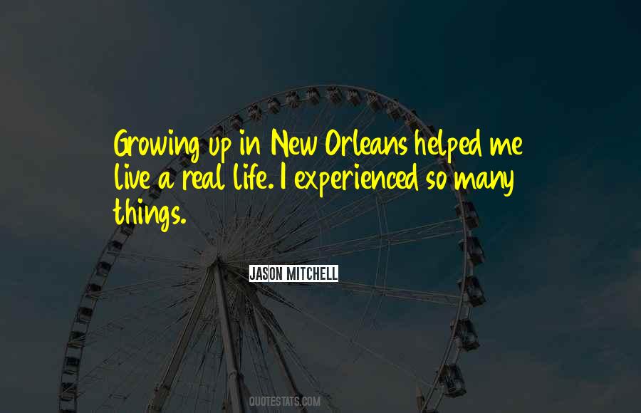 Growing Up In Life Quotes #1648977
