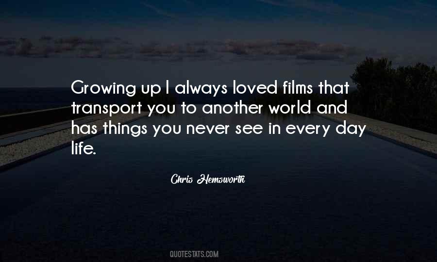 Growing Up In Life Quotes #220092