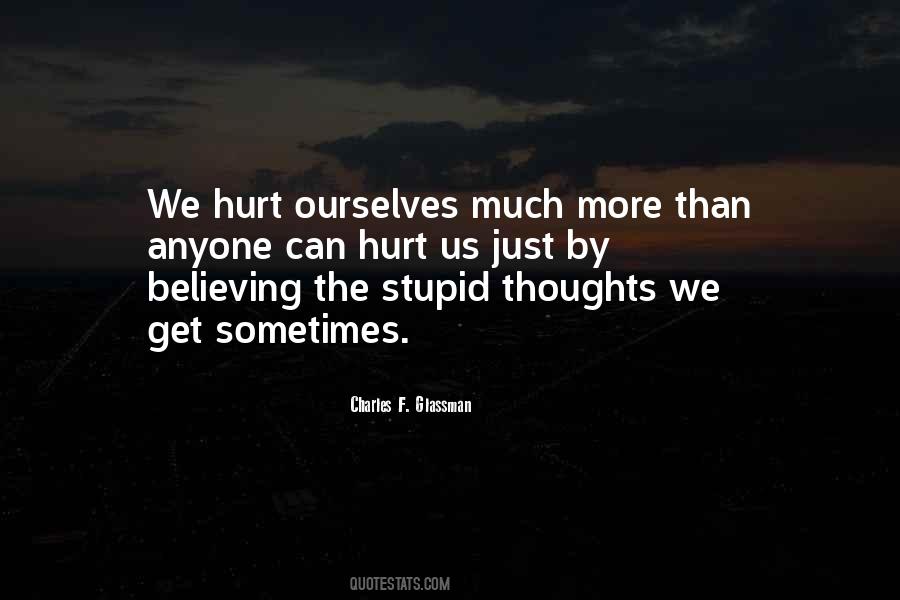 We Get Hurt Quotes #1114205