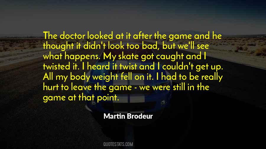 We Get Hurt Quotes #272422