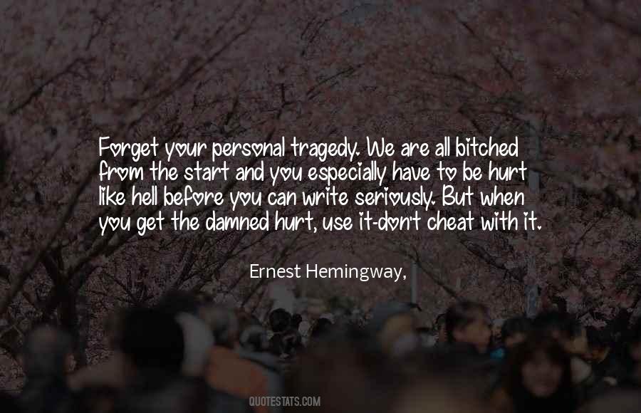 We Get Hurt Quotes #364607