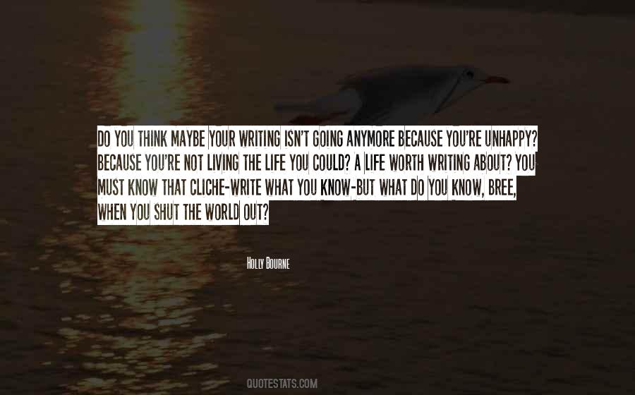 Not Worth Anymore Quotes #510015