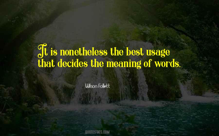 Words Have Meanings Quotes #867230