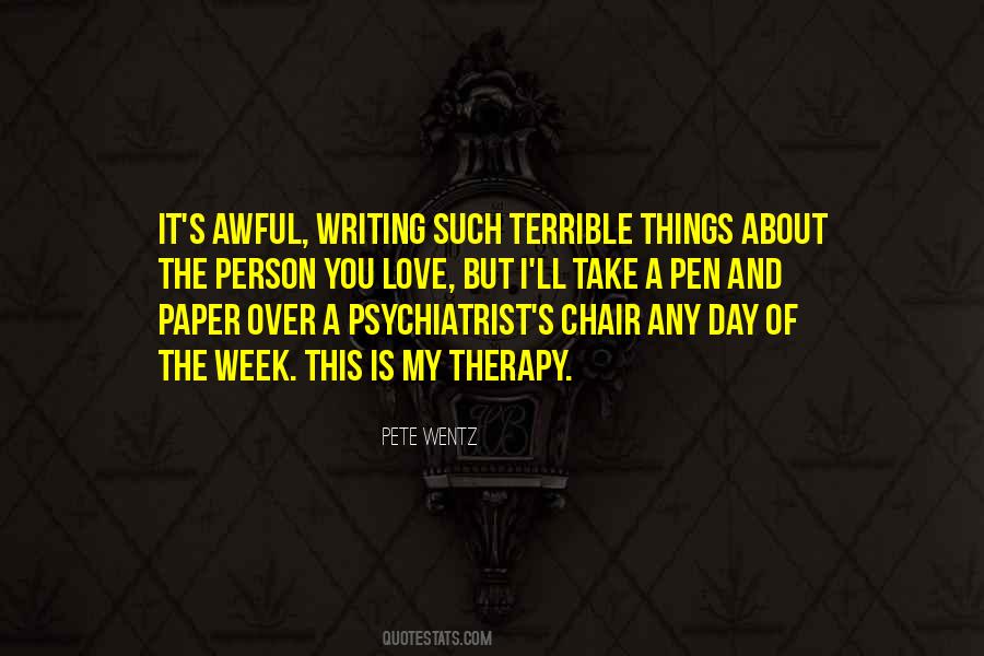 Writing Is Therapy Quotes #1209318