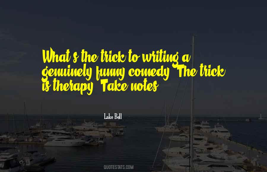 Writing Is Therapy Quotes #1687950
