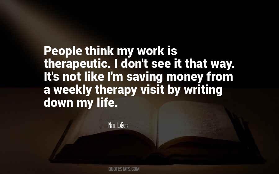 Writing Is Therapy Quotes #276679