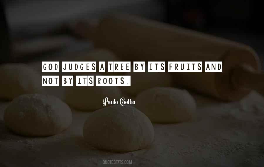 God's Fruits Quotes #1873828