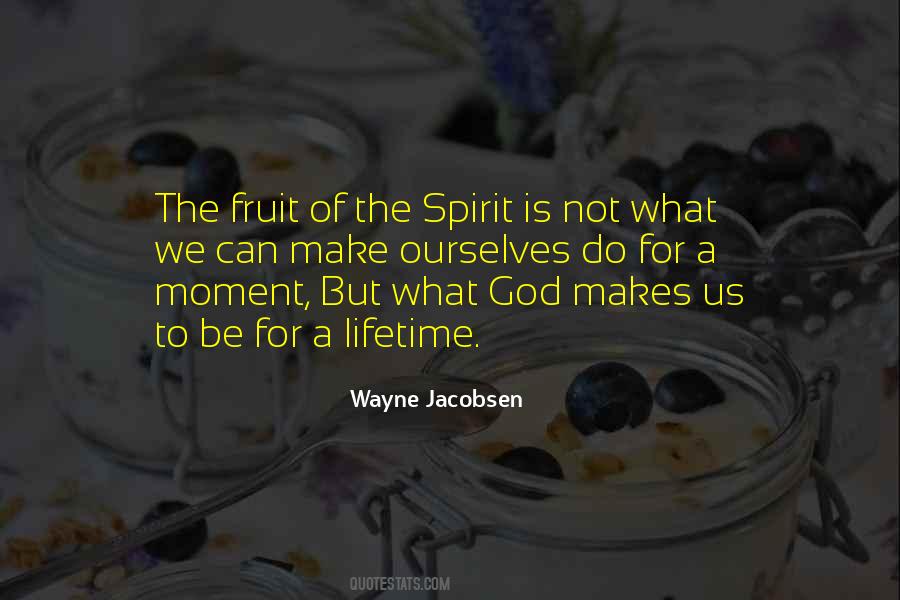 God's Fruits Quotes #354631