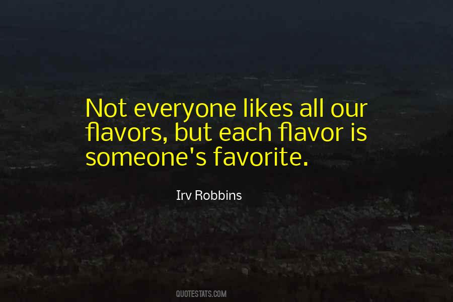 If Everyone Likes You Quotes #621313