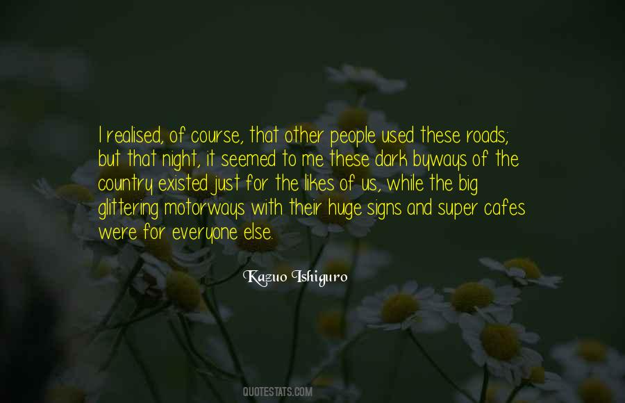 If Everyone Likes You Quotes #791757