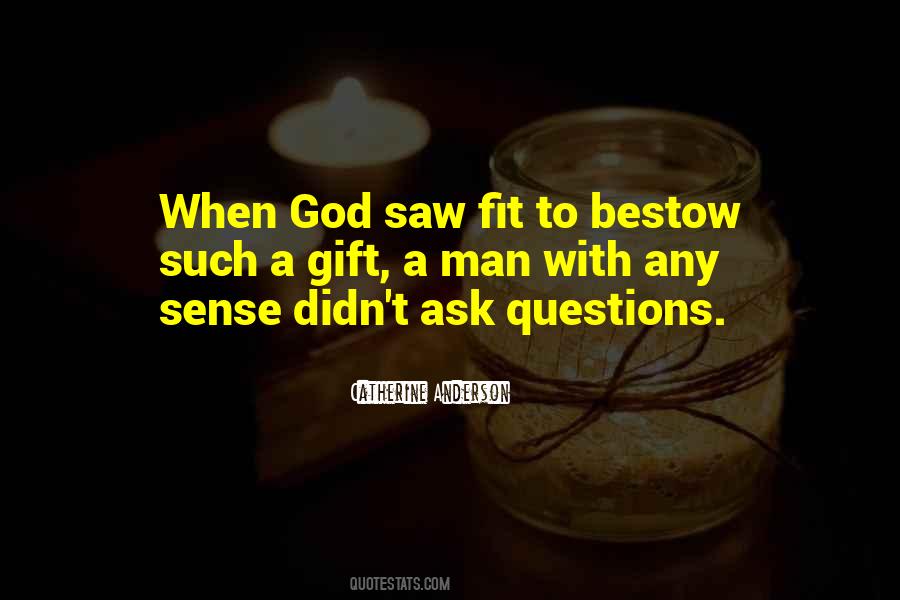 God's Gift To Man Quotes #1822858