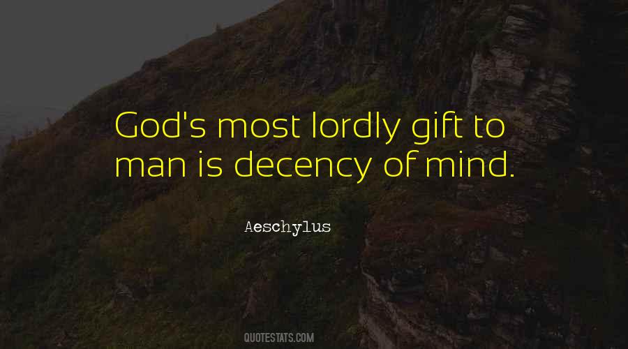 God's Gift To Man Quotes #626374