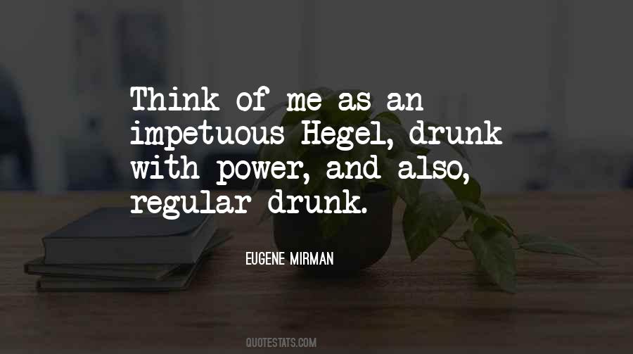 Philosophy Hegel Quotes #1010906