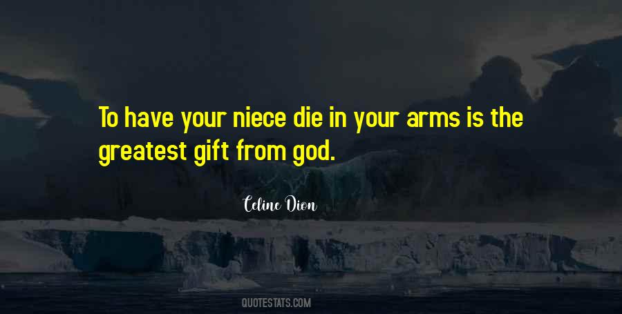 God's Greatest Gift Quotes #1311068