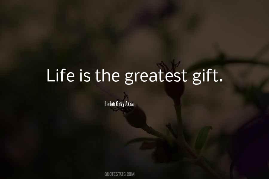 God's Greatest Gift Quotes #1685925