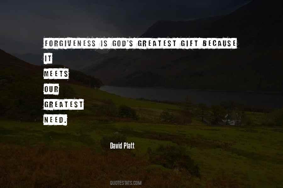 God's Greatest Gifts Quotes #1744698