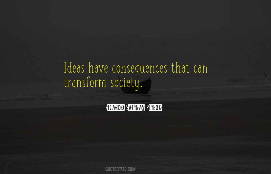 Ideas Have Consequences Quotes #1421502