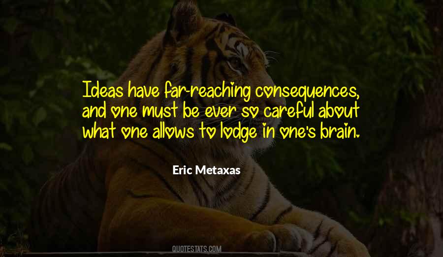 Ideas Have Consequences Quotes #54668