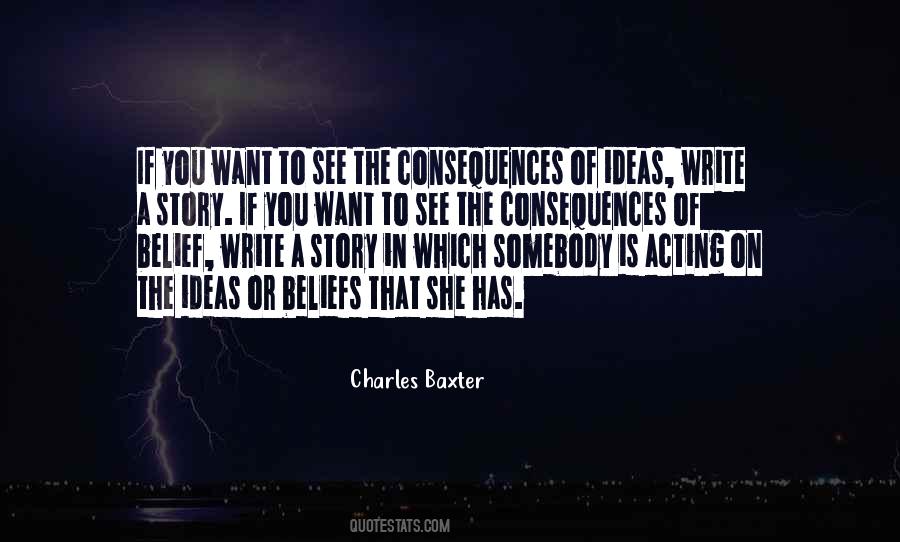 Ideas Have Consequences Quotes #856807