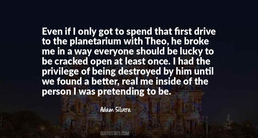 Only Got Me Quotes #1821572