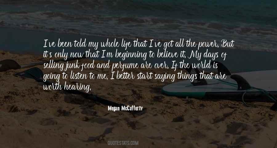 Only Got Me Quotes #321858