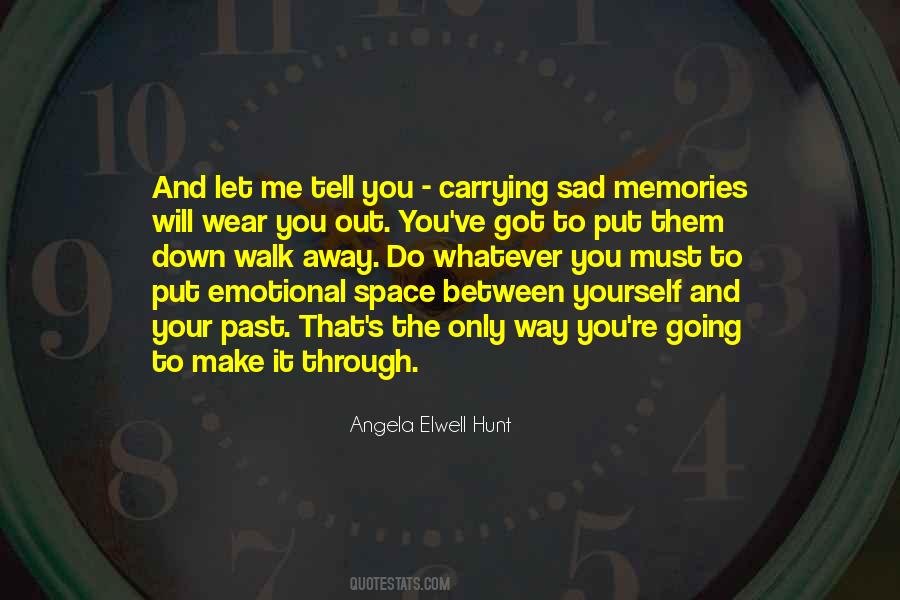 Only Got Me Quotes #477371