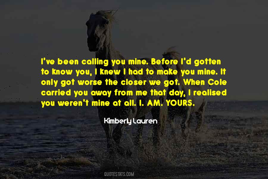 Only Got Me Quotes #946421