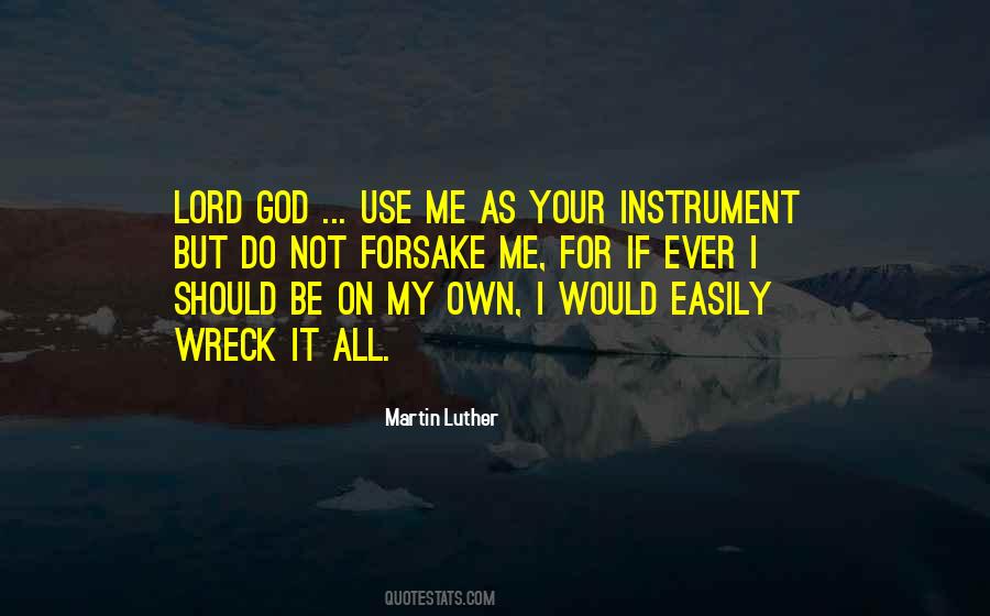 God's Instrument Quotes #1172243