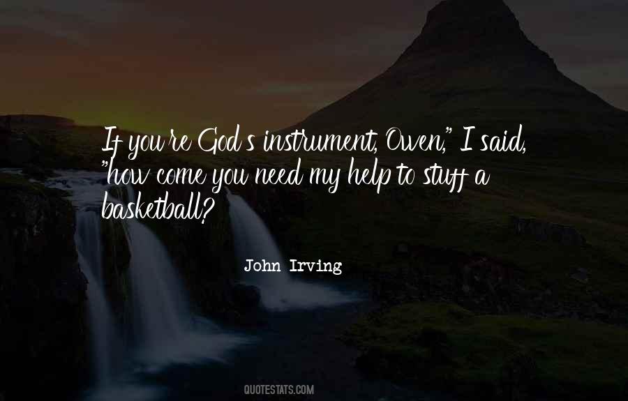 God's Instrument Quotes #1844904