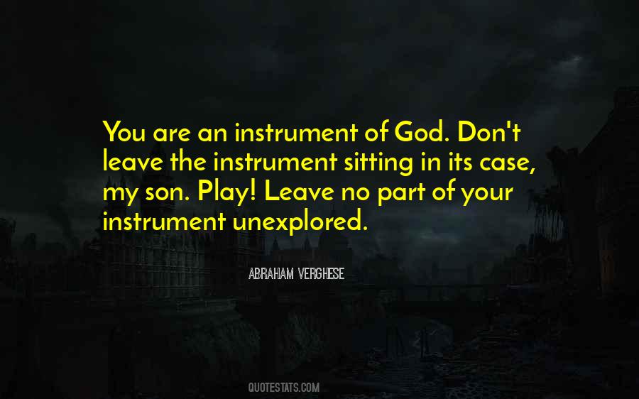 God's Instrument Quotes #833597
