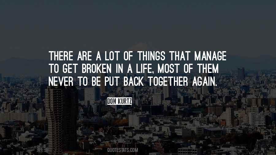 Never Be Together Quotes #391974