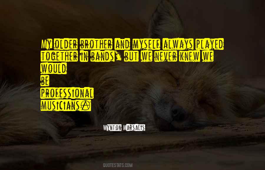 Never Be Together Quotes #790161