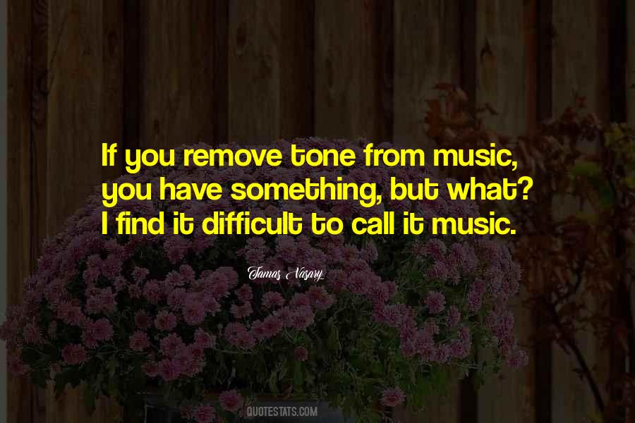 Music Tone Quotes #226625